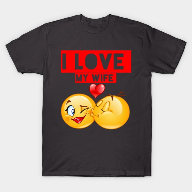 T-shirt I love my wife T-Shirt by Younis design 